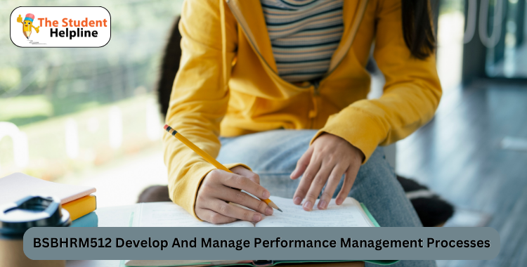 BSBHRM512 Develop And Manage Performance Management Processes
