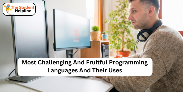Most Challenging And Fruitful Programming Languages And Their Uses